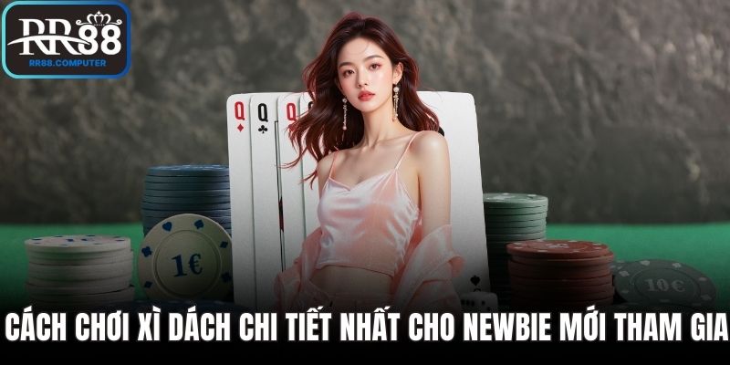 Cách chơi xì dách