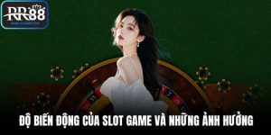 Độ biến động của slot game