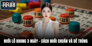 Nuôi lô khung 3 ngày